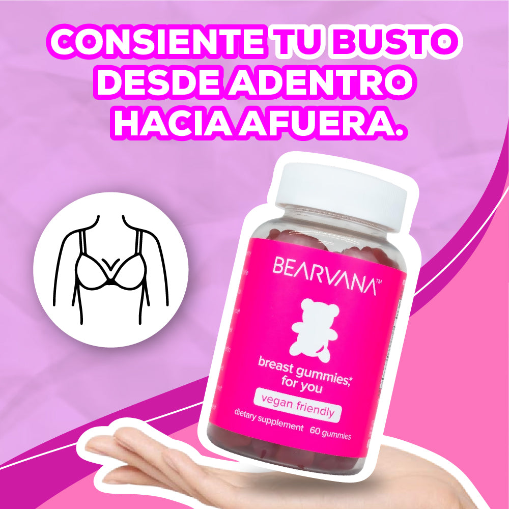 Bearvana - Gomitas Aumenta Busto